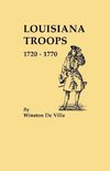 Louisiana Troops, 1720-1770