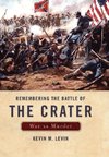 Remembering the Battle of the Crater