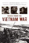 Voices from the Vietnam War: Stories from American, Asian, and Russian Veterans