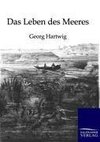 Das Leben des Meeres