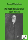 Robert Bosch und sein Werk