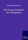 Die Wasserwirtschaft des Odergebiets