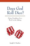 Does God Roll Dice?