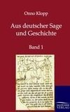 Aus deutscher Sage und Geschichte