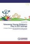 Taiwanese Young Children's Play in ECE Settings