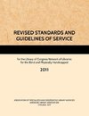 REVISED STANDARDS AND GUIDELINES OF SERVICE for the Library of Congress Network of Libraries for the Blind and Physically Handicapped, 2011