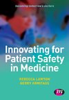 Innovating for Patient Safety in Medicine