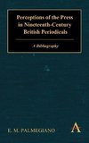 Perceptions of the Press in Nineteenth-Century British Periodicals