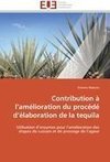 Contribution à l'amélioration du procédé d'élaboration de la tequila