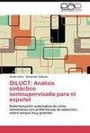 DILUCT: Análisis sintáctico semisupervisado para el español