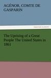 The Uprising of a Great People The United States in 1861