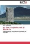 La paz y la política en el Medievo