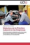 Didáctica de la Práctica Laboral en las Empresas