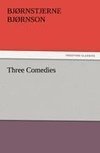 Three Comedies