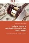 La lutte contre la criminalité financière en zone CEMAC