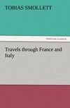 Travels through France and Italy