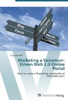 Marketing a Volunteer-Driven Web 2.0 Online Portal