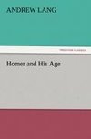 Homer and His Age