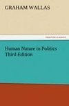 Human Nature in Politics Third Edition