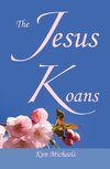 The Jesus Koans