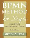 Bpmn Method and Style, 2nd Edition, with Bpmn Implementer's Guide