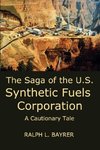 The Saga of the U.S. Synthetic Fuels Corporation