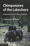 Nishida, T: Chimpanzees of the Lakeshore