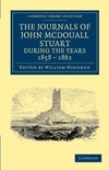 The Journals of John McDouall Stuart During the Years 1858, 1859, 1860, 1861, and 1862