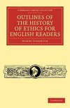 Outlines of the History of Ethics for English             Readers