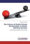 The Failure of Public Private Partnerships in Water Delivery Services