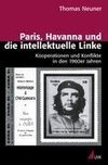 Paris, Havanna und die intellektuelle Linke