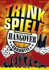 Trinkspiele mit Hangover Garantie