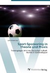 Sport-Sponsoring in Theorie und Praxis