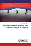 Industrial Trade Dispute and Output Change in Nigeria