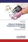 Effect of Orthodontic Treatment on the Facial Profile