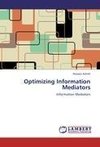 Optimizing Information Mediators