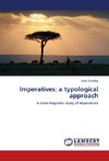 Imperatives: a typological approach