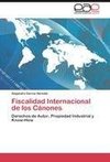 Fiscalidad Internacional de los Cánones