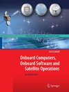 Onboard Computers, Onboard Software and Satellite Operations