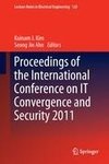 Proceedings of the International Conference on IT Convergence and Security 2011