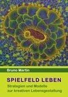 Spielfeld Leben