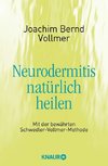 Neurodermitis natürlich heilen