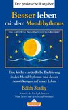 Besser leben mit dem Mondrhythmus