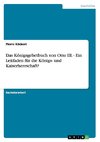 Das Königsgebetbuch von Otto III. - Ein Leitfaden für die Königs- und Kaiserherrschaft?