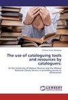 The use of cataloguing tools and resources by cataloguers: