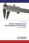 Metric Calibration of Psychological Instruments