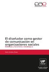 El diseñador como gestor de comunicación en organizaciones sociales