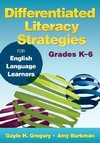 Gregory, G: Differentiated Literacy Strategies for English L