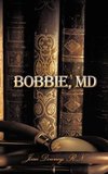 Bobbie, MD