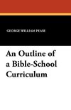 An Outline of a Bible-School Curriculum